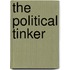 The Political Tinker