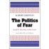 The Politics Of Fear