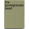 The Pomegranate Seed door Robert C. Bob Morgan