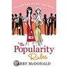 The Popularity Rules by Abby Mcdonald