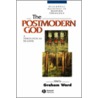 The Postmodern God P door Peter Ed. Ward
