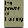 The Power Of Framing door Gail T. Fairhurst