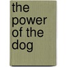 The Power Of The Dog door Don Winslow