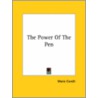 The Power Of The Pen by Marie Corelli