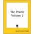 The Prairie Volume 2