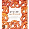 The Pretzel Cookbook by Priscilla Warren