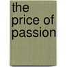 The Price Of Passion by Evelyn Palfrey