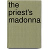 The Priest's Madonna by Amy Hassinger