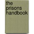 The Prisons Handbook