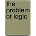 The Problem Of Logic