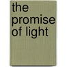 The Promise of Light by Paul Watkins