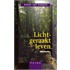 Licht-geraakt leven