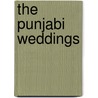 The Punjabi Weddings by Tariq Latif