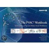 The Pvac(R) Workbook door Md