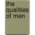 The Qualities Of Men