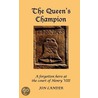 The Queen's Champion door Jon Lander