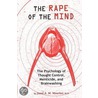 The Rape Of The Mind door Md Joost A.M. Meerloo