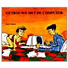 Getrouwd met de computer door H.I. Kavet