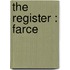 The Register : Farce