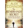 The Rembrandt Secret door Alex Connor
