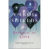 The Republic Of Love by Carol Shields