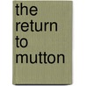 The Return To Mutton door James Naumburg Rosenberg