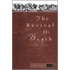 The Revival Of Death