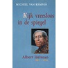 Kijk vreesloos in de spiegel door Michiel van Kempen