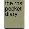 The Rhs Pocket Diary by Brent Elliott