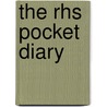 The Rhs Pocket Diary door Brent Elliott