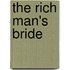 The Rich Man's Bride