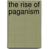 The Rise of Paganism door Jonathan Skinner