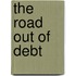 The Road Out Of Debt