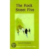 The Rock Street Five door James B. Harshfield
