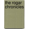 The Rogar Chronicles door Cameron Shepherd