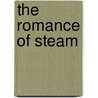 The Romance Of Steam door Salmon
