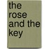 The Rose And The Key