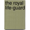 The Royal Life-Guard door pere Alexandre Dumas