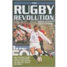 The Rugby Revolution door Derek Wyatt