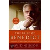 The Rule of Benedict by Dr David Gibson