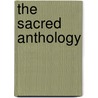 The Sacred Anthology door Onbekend