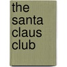 The Santa Claus Club door Lewis Jesse Bridgman