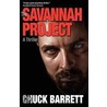 The Savannah Project by Chuck Barrett