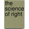 The Science Of Right door Immanual Kant