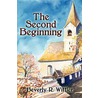 The Second Beginning door Beverly R. Wittler