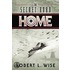 The Secret Road Home