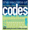 The Secrets Of Codes by Paul Lunde