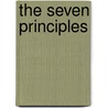 The Seven Principles door Alfred Percy Sinnett
