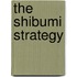 The Shibumi Strategy