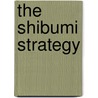 The Shibumi Strategy door Matthew E. May